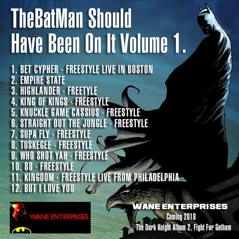 Bruse Wane - The Batman Should Have Been On It, Vol. 1 [Mixtape Tracklisting]