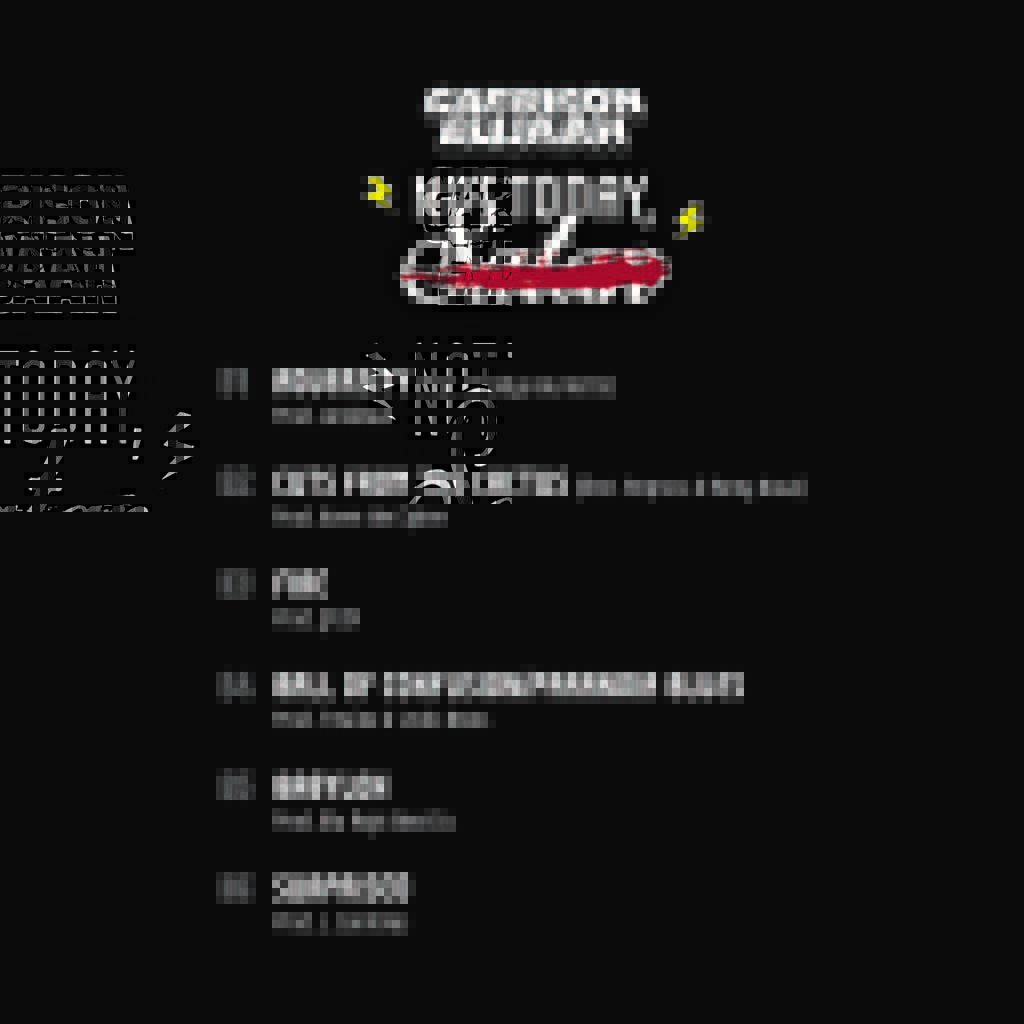 Garrison Elijaah - Not Today, Satan [EP Tracklisting]
