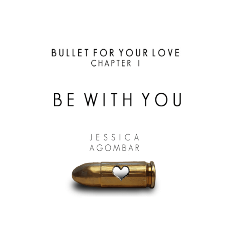 Jessica Agombar - Bullet For Your Love Chapter 1 [EP Artwork]