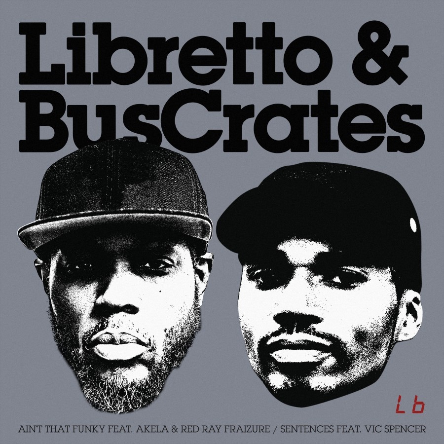 Libretto & BusCrates - Ain't That Funky [Track Artwork]