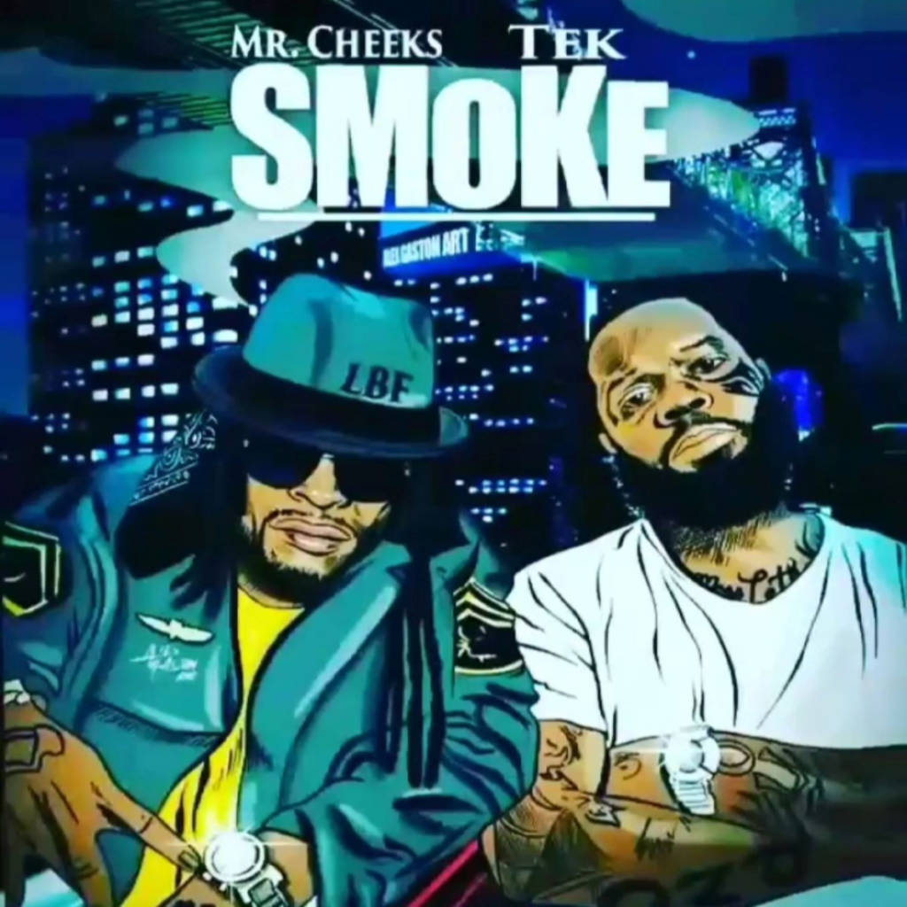 Mr Cheeks & Tek Smoke [mp3 Artwork]